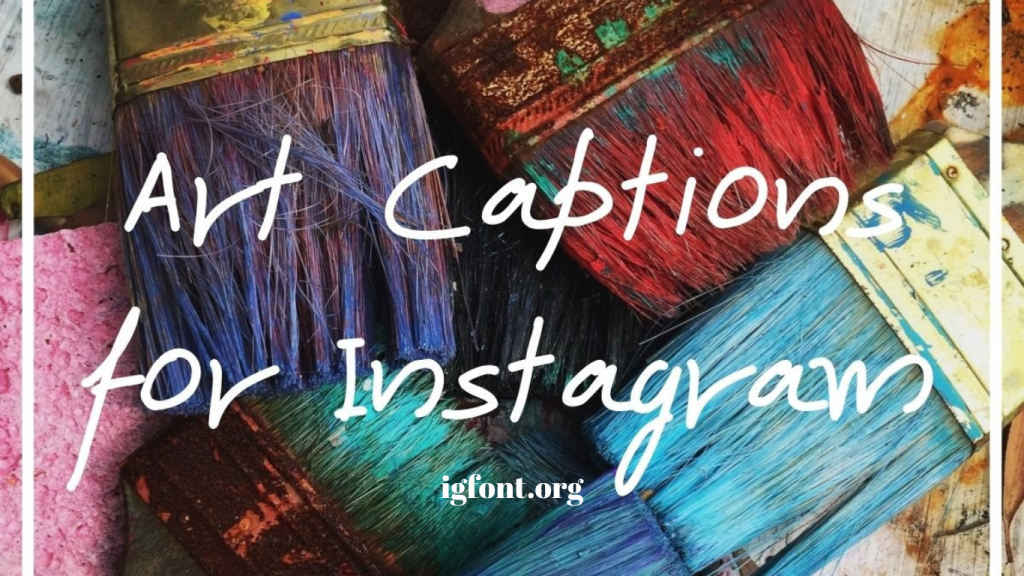 Creative Instagram Art Captions