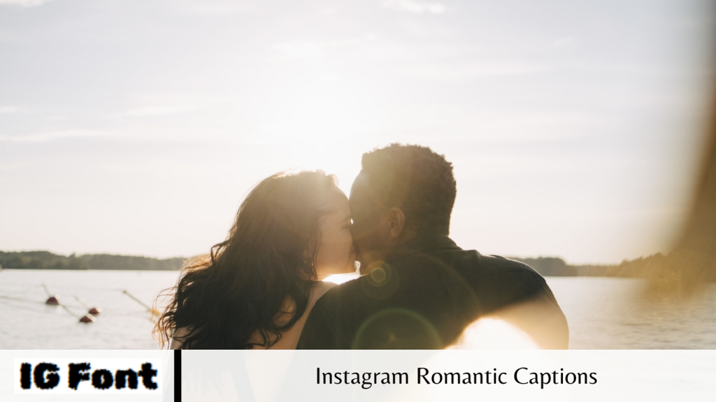 Instagram Romantic Captions