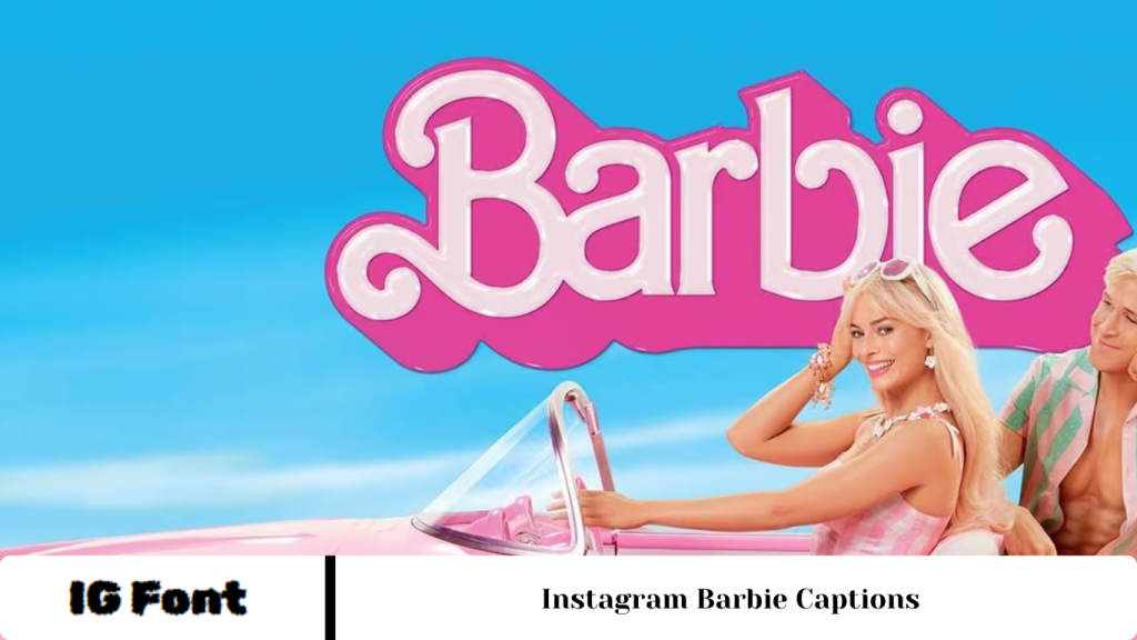 Instagram Barbie Captions